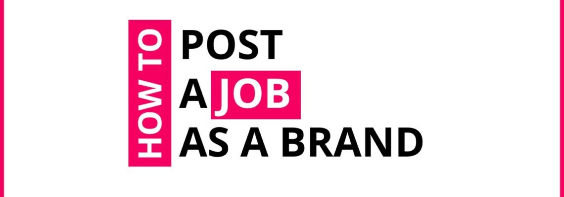 How To Post A Job (As A Brand) On Crowdshare?